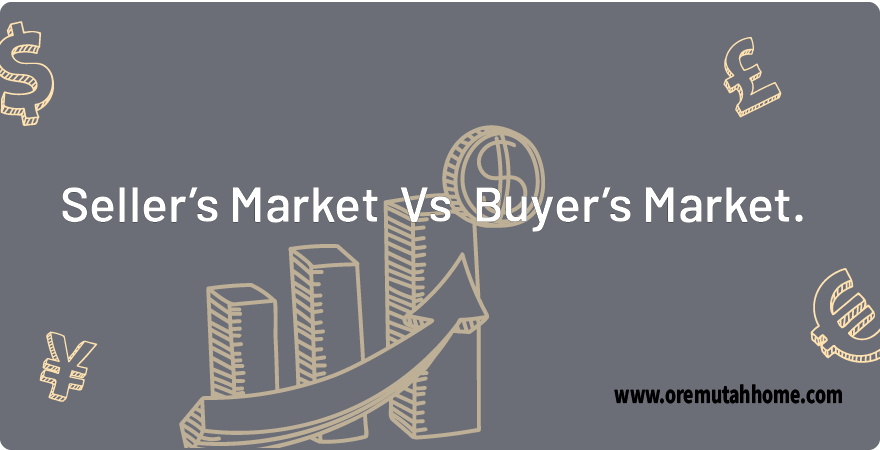 The graphic - Seller’s market vs. buyer’s market